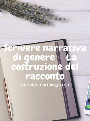 cover image of Scrivere narrativa di genere – La costruzione del racconto